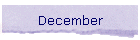 December