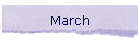 March