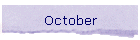 October